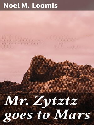 cover image of Mr. Zytztz goes to Mars